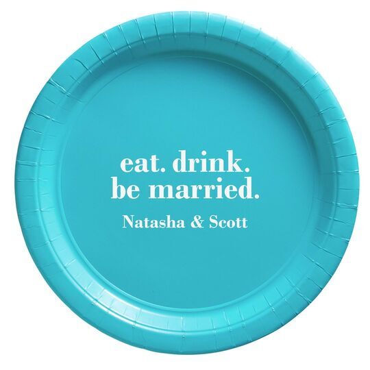 Eat Drink Be Married Paper Plates